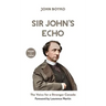 Sir John's Echo: The Voice for a Stronger Canada