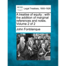 A Treatise of Equity: With the Addition of Marginal References and Notes. Volume 2 of 2