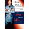 Battle for the Mind: How You Can Think the Thoughts of God