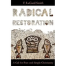 Radical Restoration