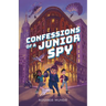 Confessions of a Junior Spy