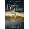 The Bowie Bride: Book Two of The Mackintoshes and McLarens Series