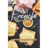 Easy French Recipes: French Cooking for Beginner's