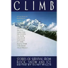 Climb: Stories of Survival from Rock, Snow and Ice