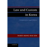 Law and Custom in Korea
