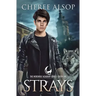 Werewolf Academy Book 1: Strays: Strays