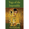 Yoga of the Impossible
