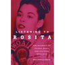 Listening to Rosita: The Business of Tejana Music and Culture, 1930-1955 Volume 9