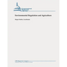Environmental Regulation and Agriculture