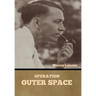 Operation: Outer Space