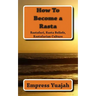 How To Become a Rasta: rastafari religion, rastafarian beliefs, and rastafarian overstanding