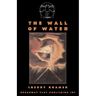 The Wall of Water