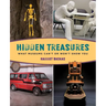 Hidden Treasures: What Museums Can't Or Won't Show You