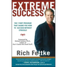 Extreme Success: The 7-Part Program That Shows You How to Succeed Without Struggle