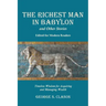 The Richest Man in Babylon and Other Stories, Edited for Modern Readers: Timeless Wisdom for Acquiring and Managing Wealth