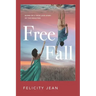 Free Fall: Based on a True Love Story of Two Realities