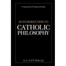 An Introduction to Catholic Philosophy