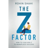 The Z Factor: How to Lead Gen Z to Workplace Success