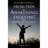 From Pain to Awakening: Evolving Into Women of Substance