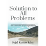 Solution to All Problems