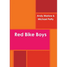 The Red Bike Boys