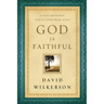 God Is Faithful: A Daily Invitation Into the Father Heart of God