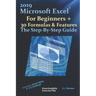 2019 Microsoft Excel For Beginners + 30 Formulas & Features The Step-By-Step Guide