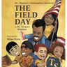 Mr. Shipman's Kindergarten Chronicles: The Field Day