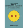 A First Course in Partial Differential Equations: With Complex Variables and Transform Methods