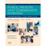Public Health and Community Nursing: Frameworks for Practice