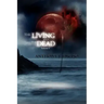 The Living and the Dead