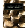 Oracle Financials Cloud: Payables Essentials