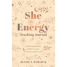 She Energy Tracking Journal