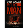 Mountain Man 2nd Prequel: Them Early Days