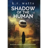 Shadow of the Human