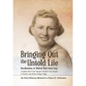 Bringing Out the Untold Life, Recollections of Mildred Reid Grant Gray