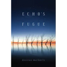 Echo's Fugue