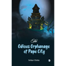 The Odious Orphanage of Pape City