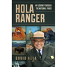 Hola Ranger, My Journey Through The National Parks