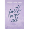Faith Over All
