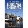 Last Stand of the Louisiana Shrimpers