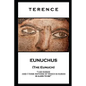 Terence - Eunuchus (The Eunuch): 'I am human and I think nothing of which is human is alien to me''