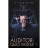 The Auditor: Quo Vadis?