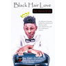 Black Hair Love for Teens and Up