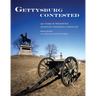 Gettysburg Contested: 150 Years of Preserving America's Cherished Landscapes