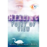 Healing Point of View