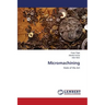 Micromachining