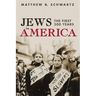 Jews in America: The First 500 Years
