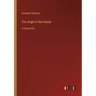 The Angel in the House: in large print