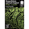 Roman Britain and Early England: 55 B.C.-A.D. 871